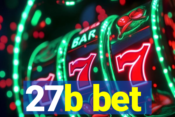 27b bet